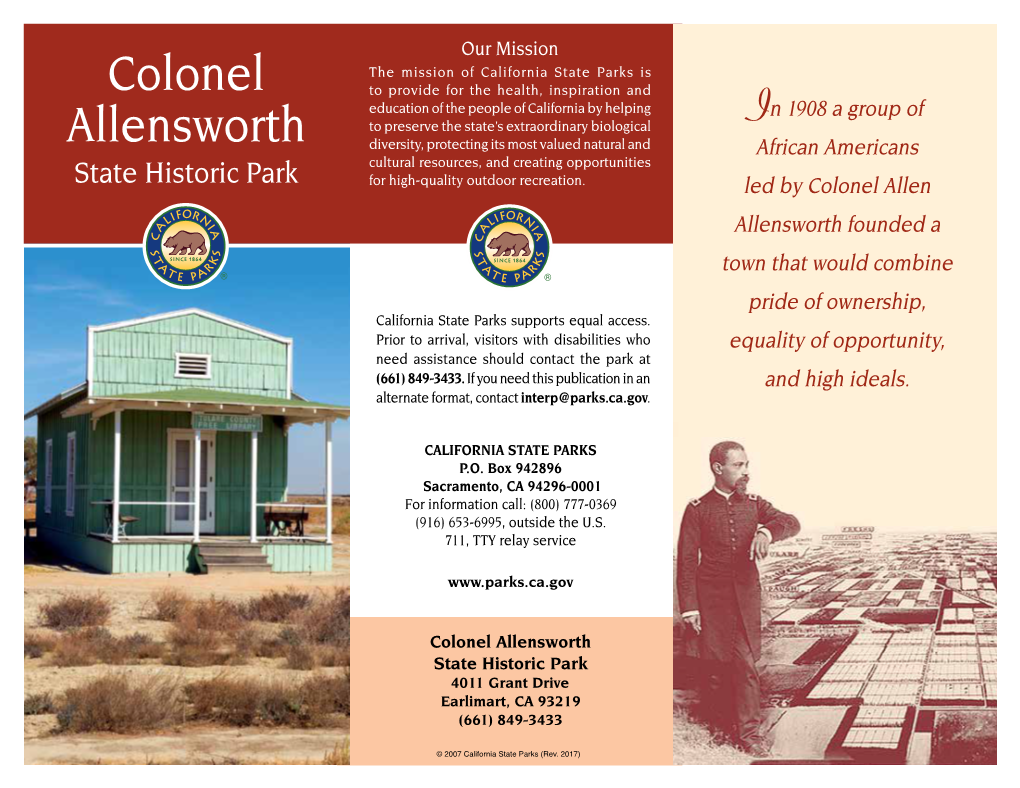 Colonel Allensworth State Historic Park 4011 Grant Drive Earlimart, CA 93219 (661) 849-3433