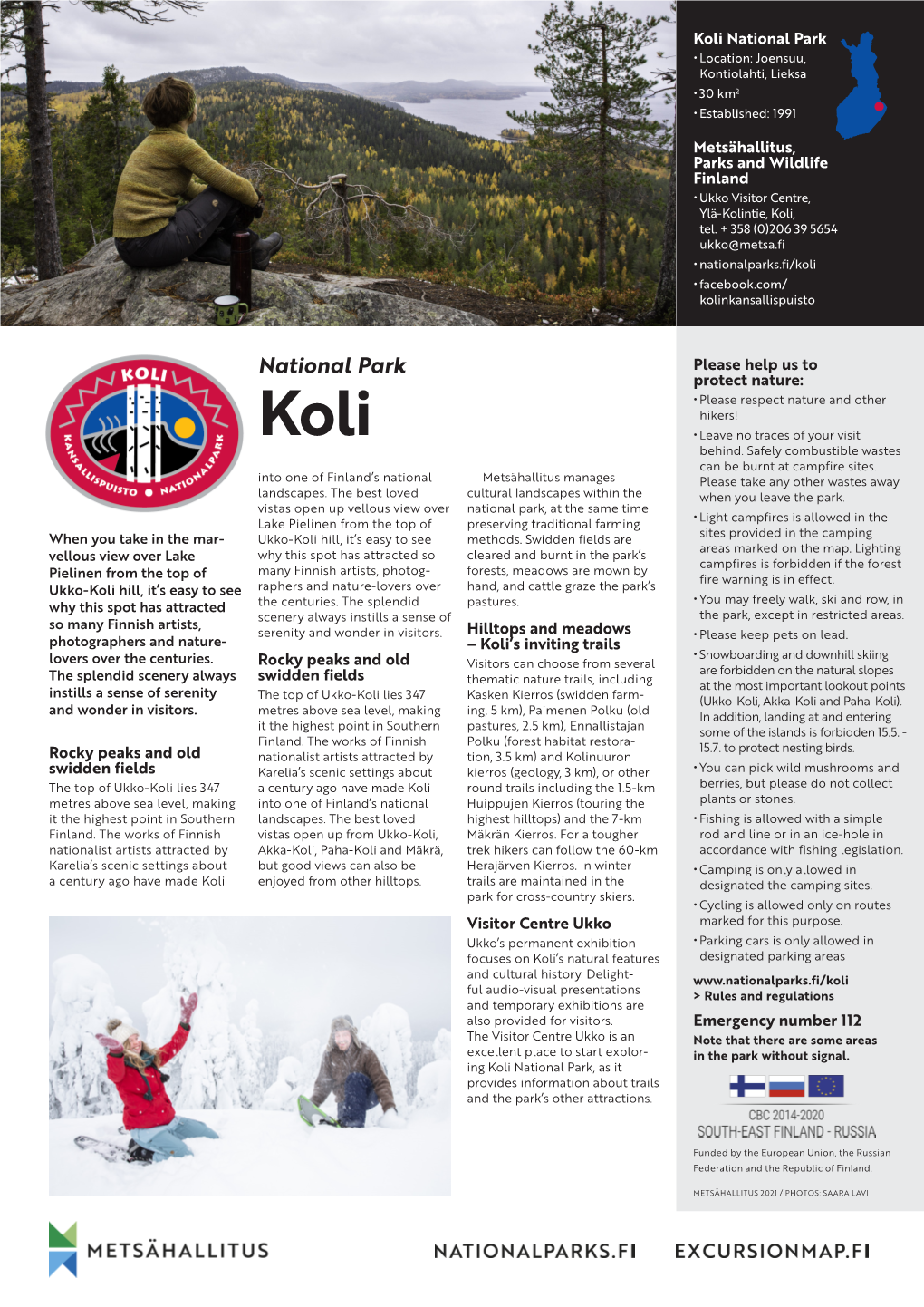 Koli National Park • Location: Joensuu, Kontiolahti, Lieksa • 30 Km2 • Established: 1991
