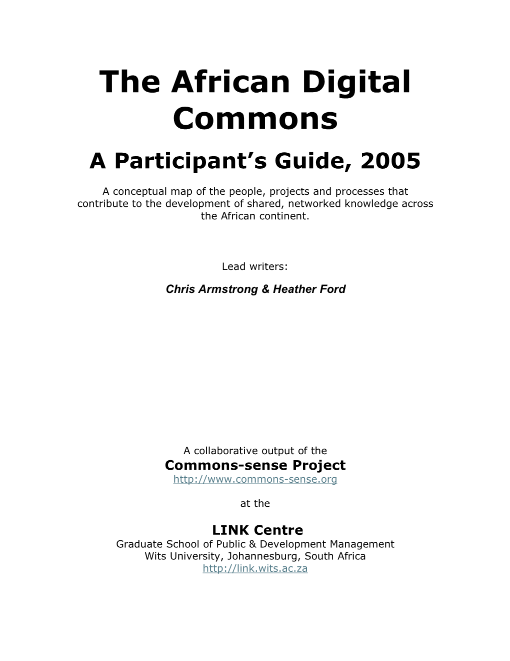 The African Digital Commons a Participant’S Guide, 2005