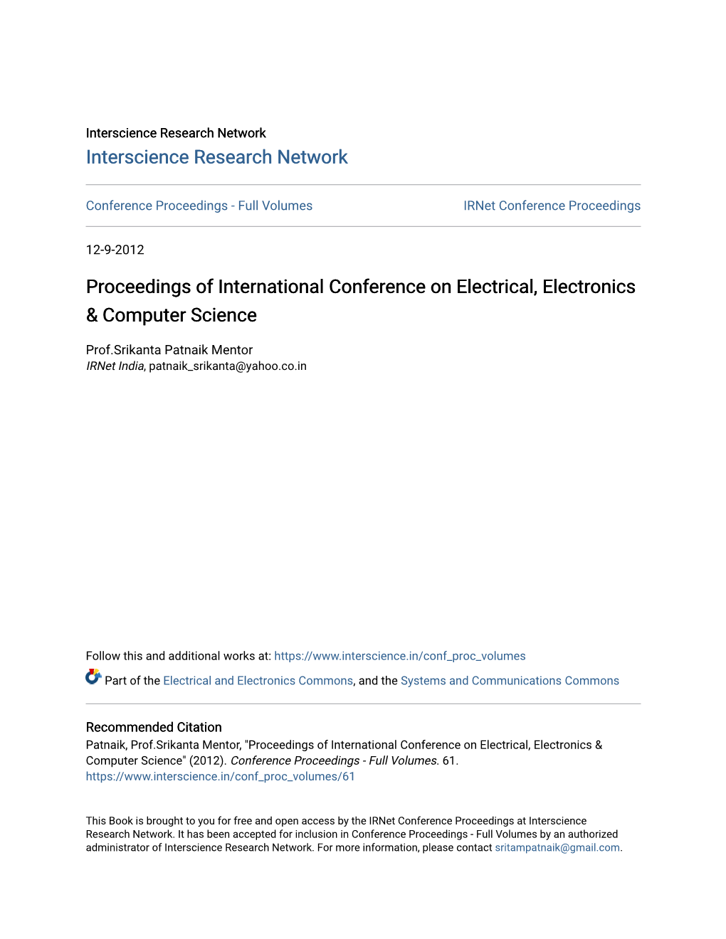 Proceedings of International Conference on Electrical, Electronics & Computer Science