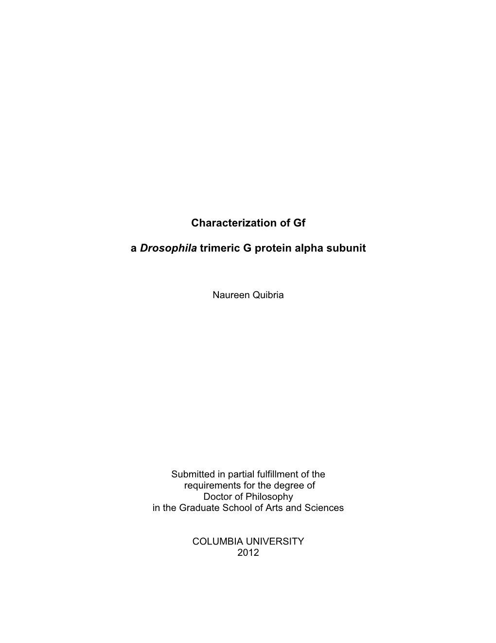 Characterization of Gf a Drosophila Trimeric G Protein Alpha Subunit