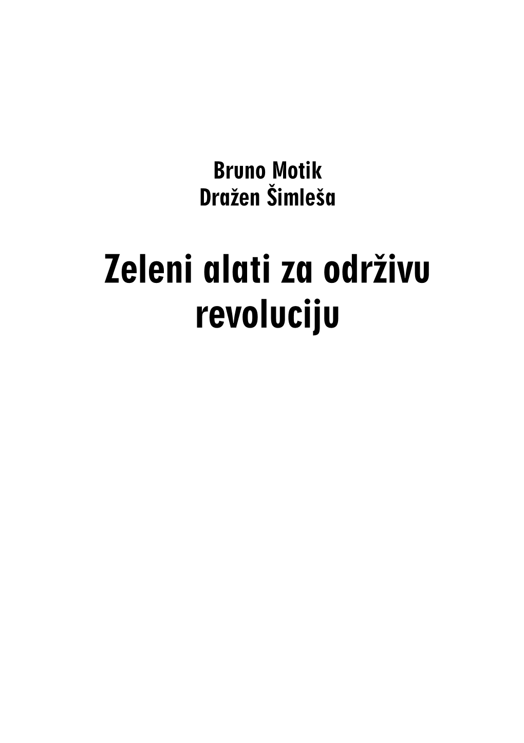 Zeleni Alati Za Održivu Revoluciju Zagreb, Ožujak 2007