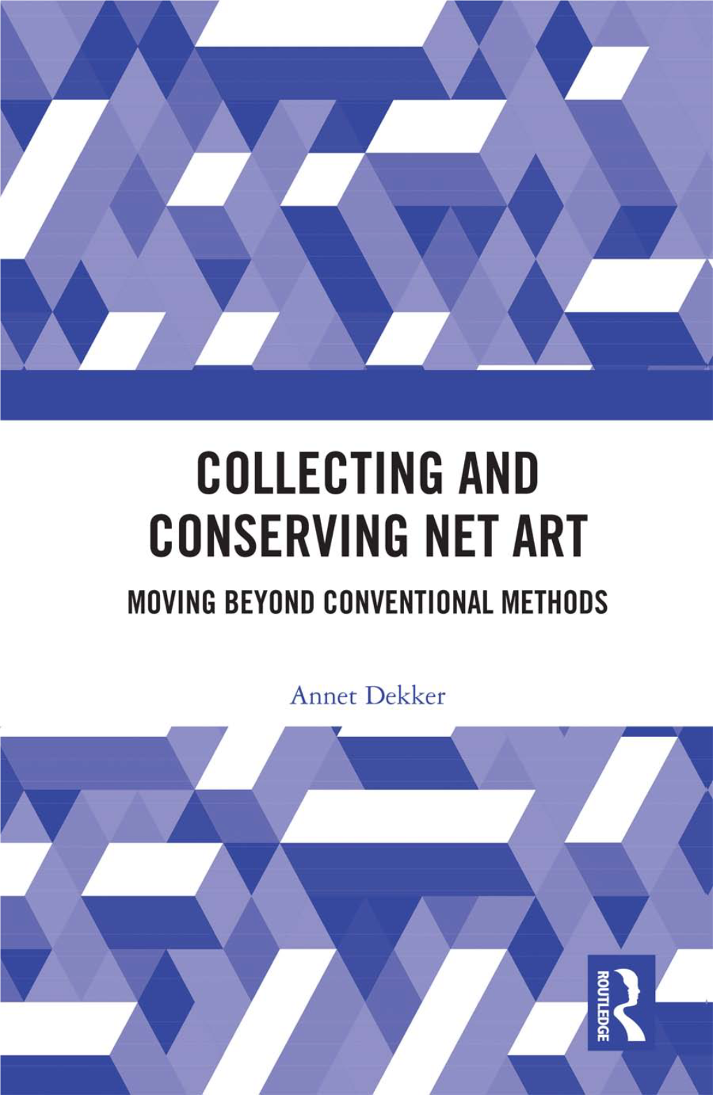 Collecting and Conserving Net Art