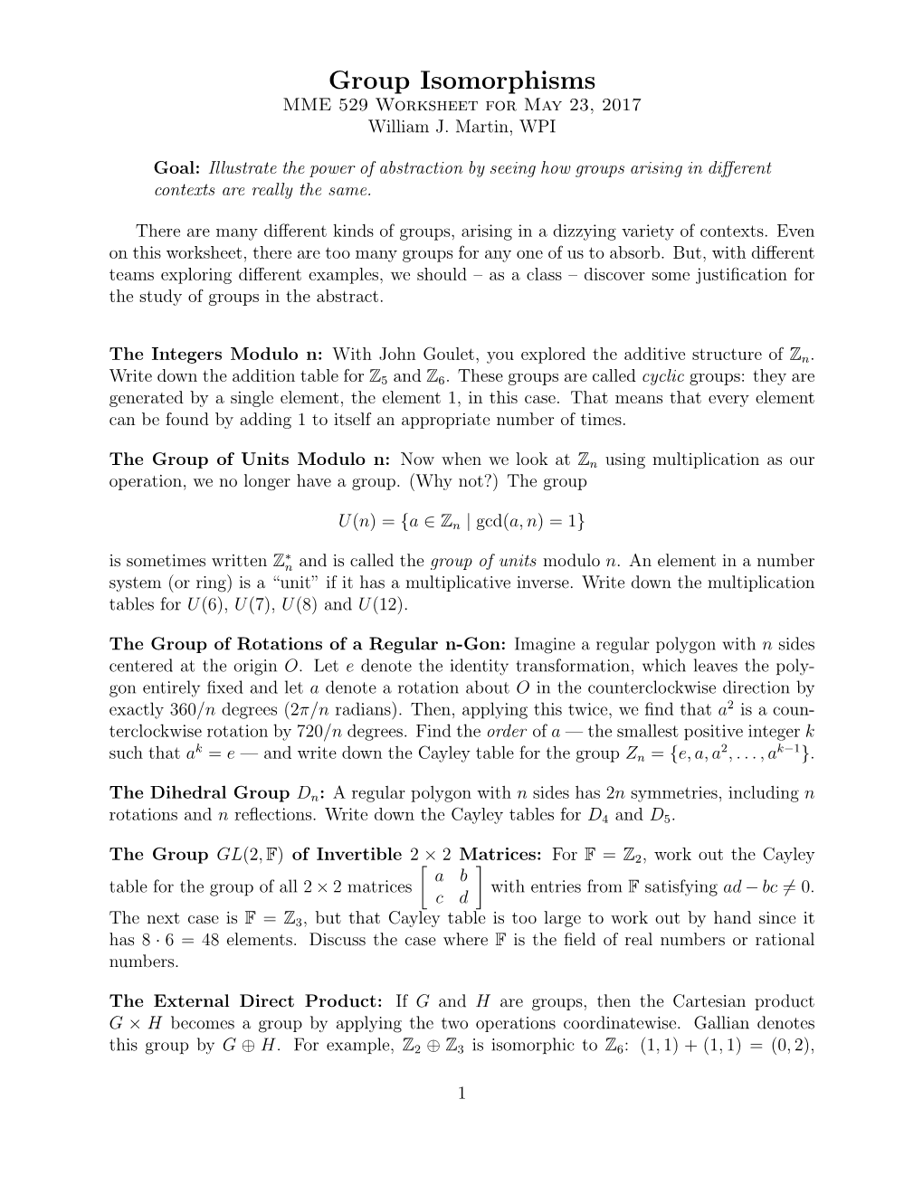 Group Isomorphisms MME 529 Worksheet for May 23, 2017 William J