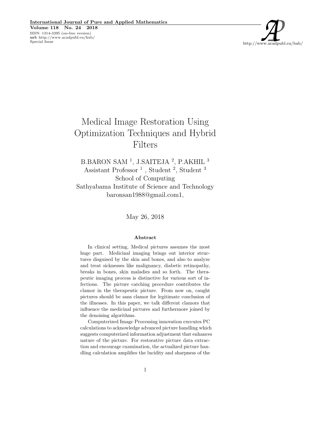 Medical Image Restoration Using Optimization Techniques and Hybrid Filters