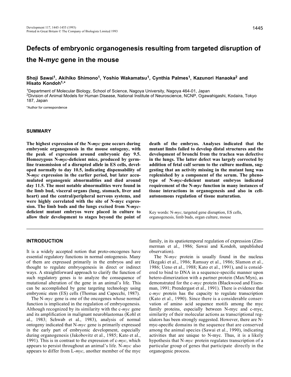 Defects of Embryonic Organogenesis Resulting from Targeted Disruption of the N-Myc Gene in the Mouse