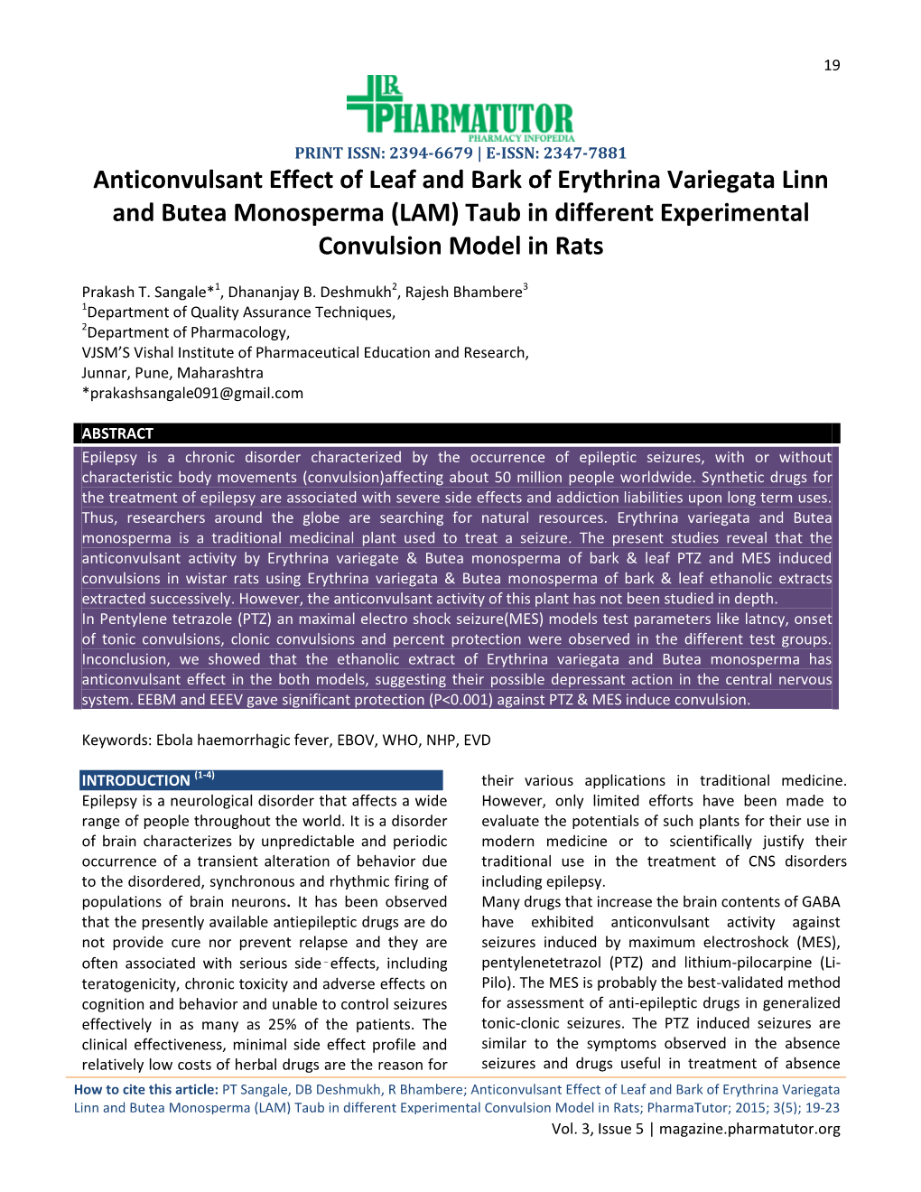 Anticonvulsant Effect of Leaf and Bark of Erythrina Variegata Linn and Butea Monosperma (LAM) Taub in Different Experimental Convulsion Model in Rats