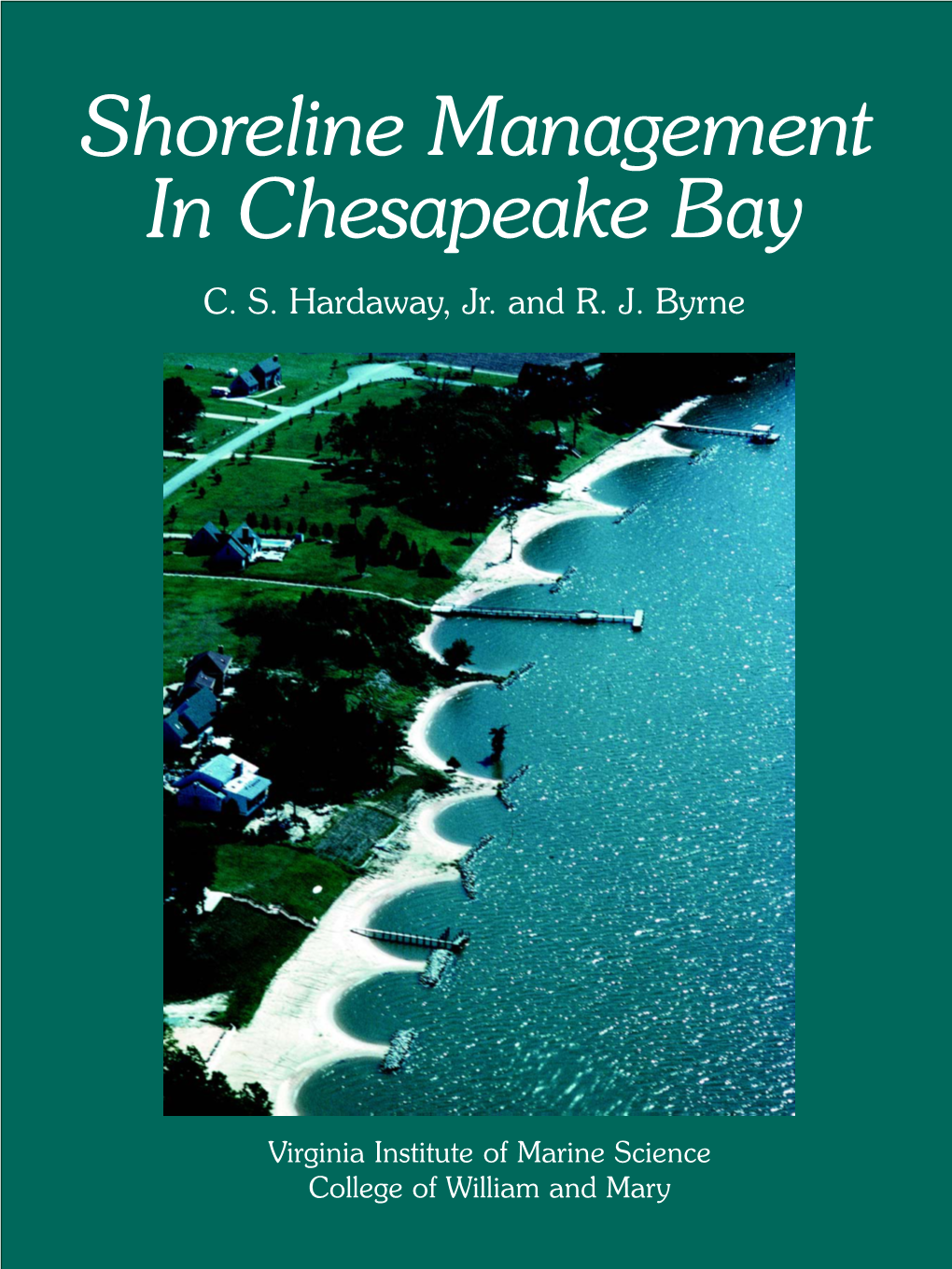 Shoreline Management in Chesapeake Bay C