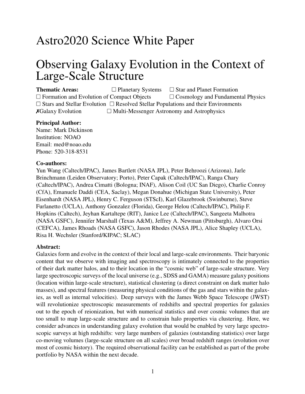 Observing Galaxy Evolution in the Context of Large