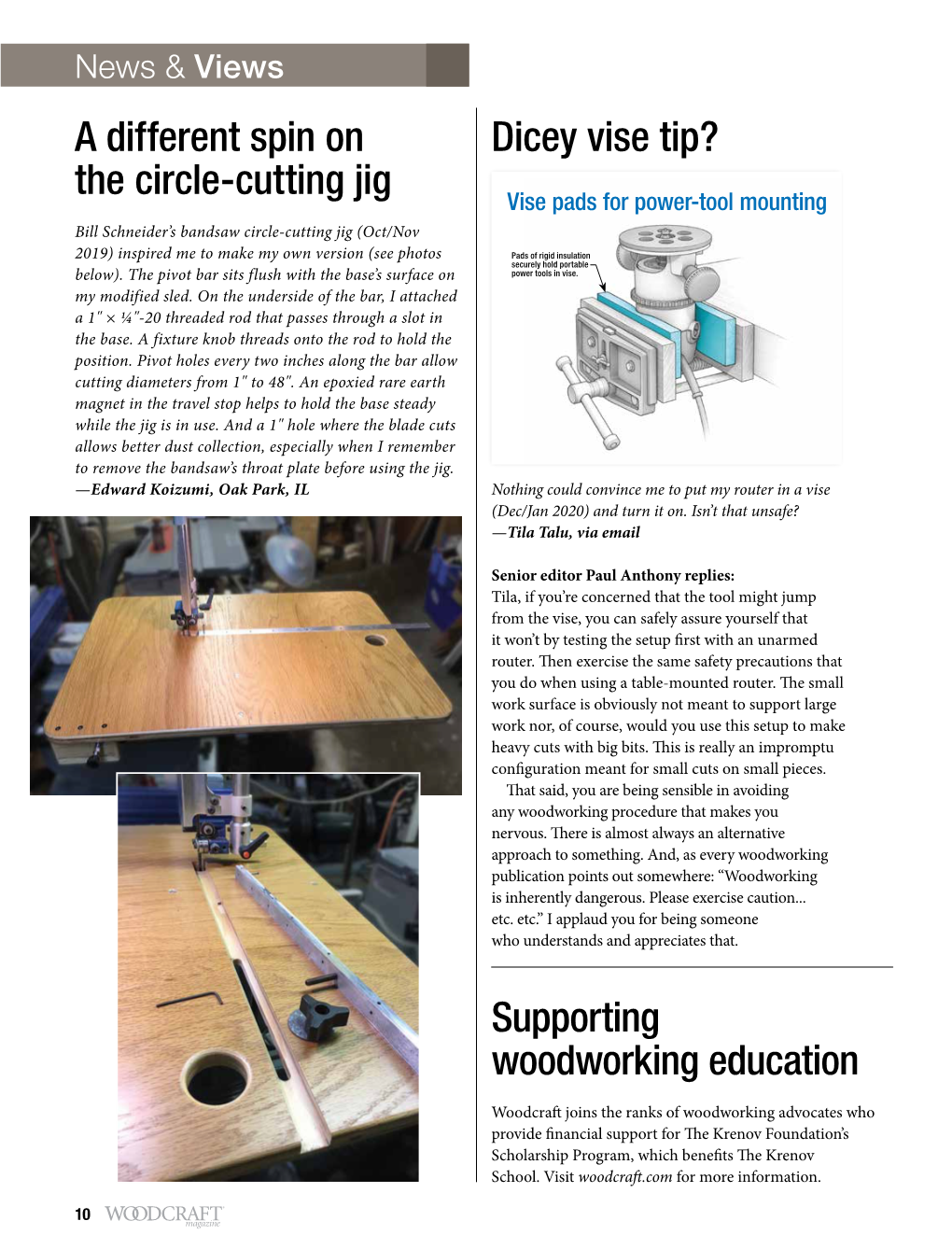 A Different Spin on the Circle-Cutting Jig Dicey Vise Tip?