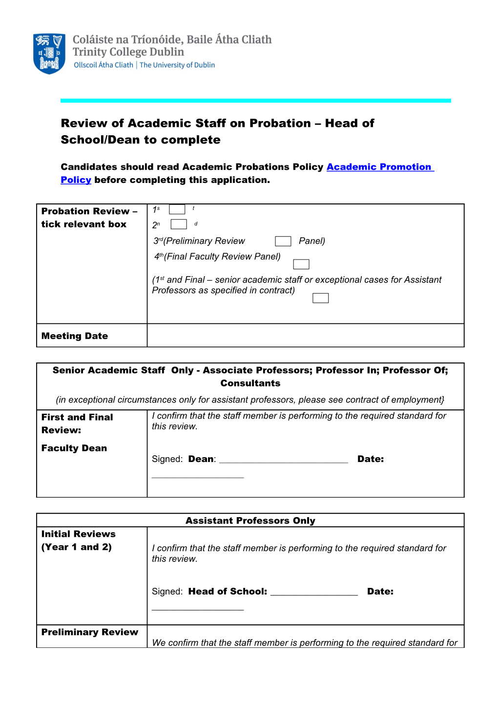 Candidates Should Read Academic Probations Policy Academic Promotion Policy Before Completing