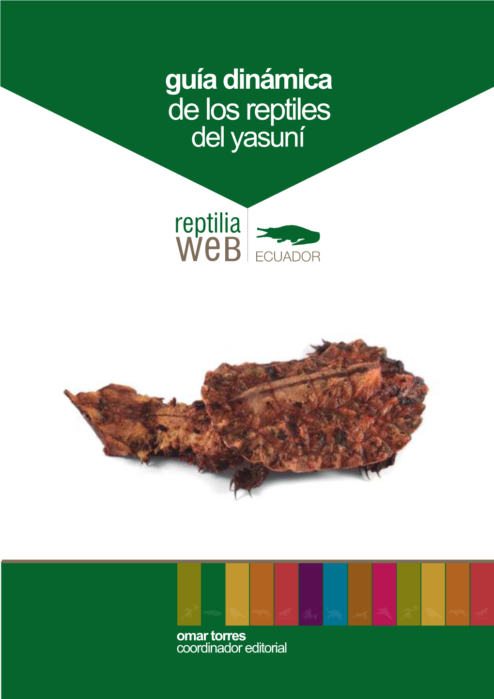 De Los Reptiles Del Yasuní