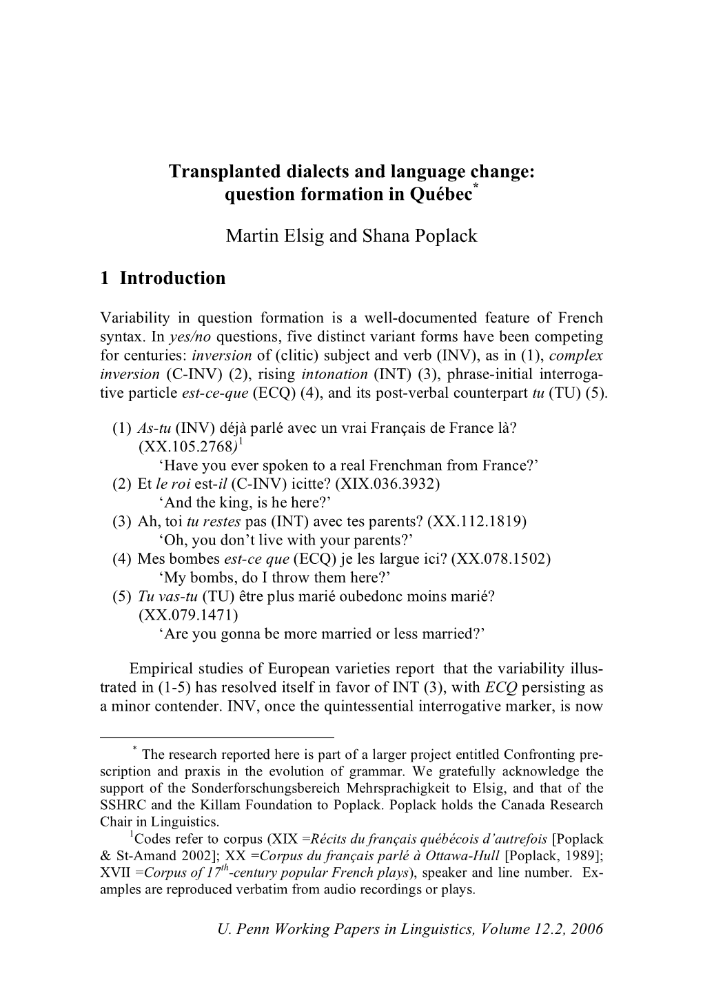 Question Formation in Québec* Martin Elsig and Shana Poplack 1