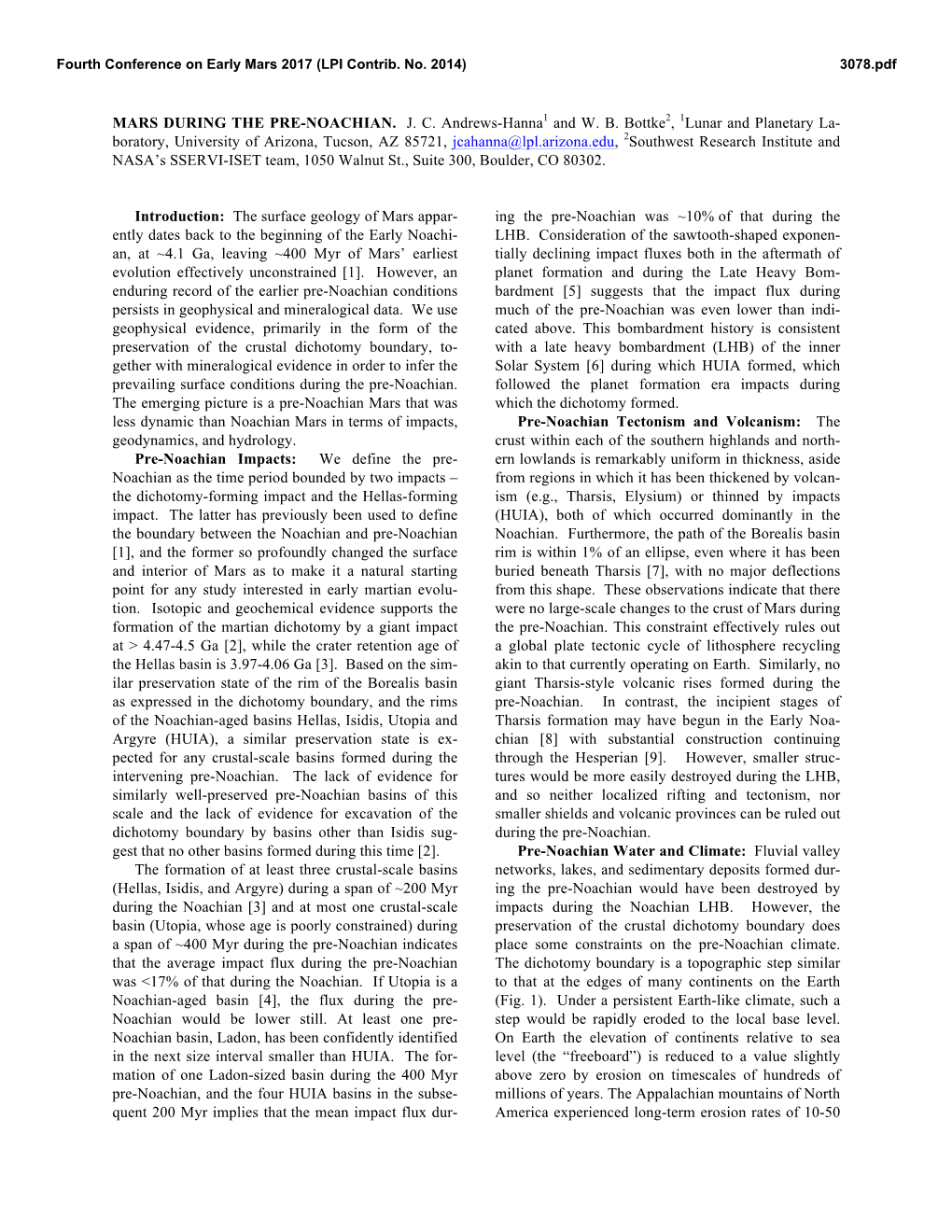 MARS DURING the PRE-NOACHIAN. J. C. Andrews-Hanna1 and W. B. Bottke2, 1Lunar and Planetary La- Boratory, University of Arizona