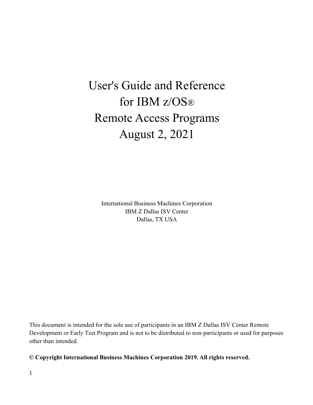 User's Guide and Reference for IBM Z/OS® Remote Access Programs August 2, 2021