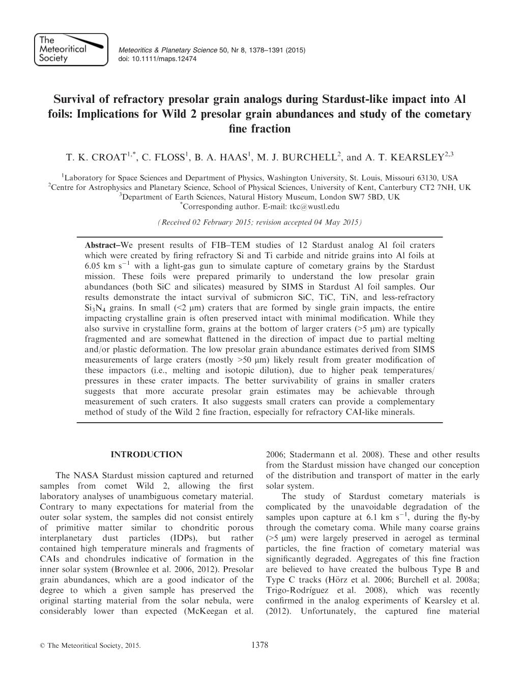 Survival of Refractory Presolar Grain Analogs During Stardust‐