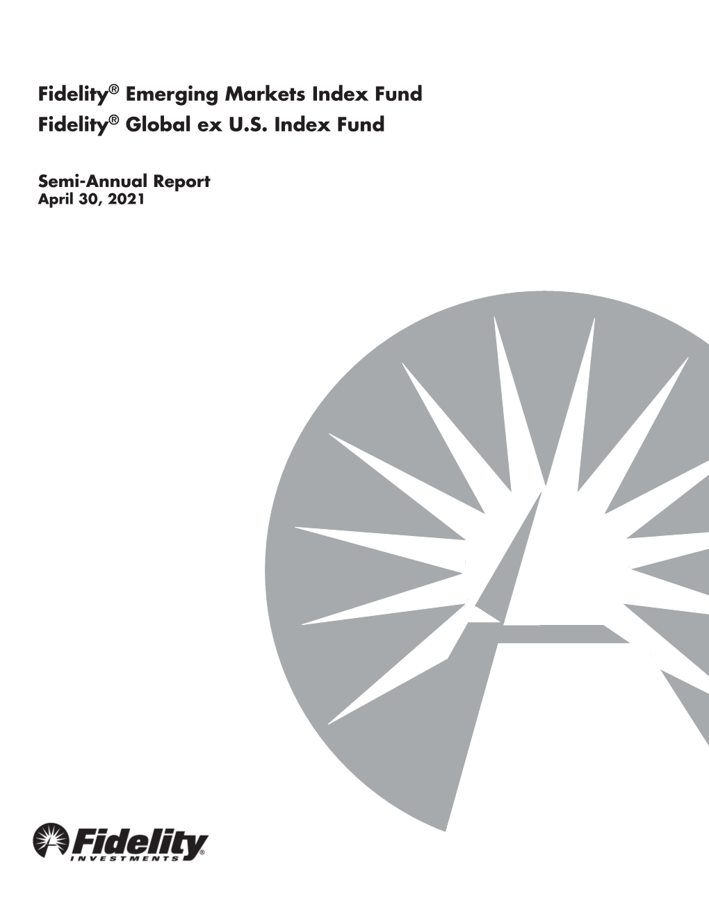 Financial Statements Fidelity® Global Ex U.S