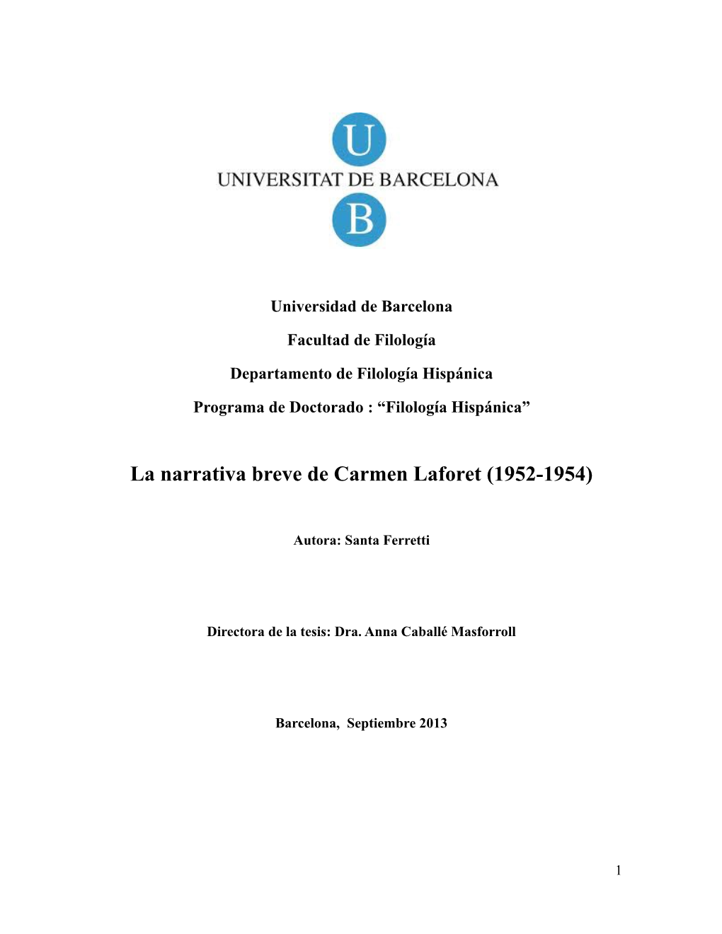 La Narrativa Breve De Carmen Laforet (1952-1954)