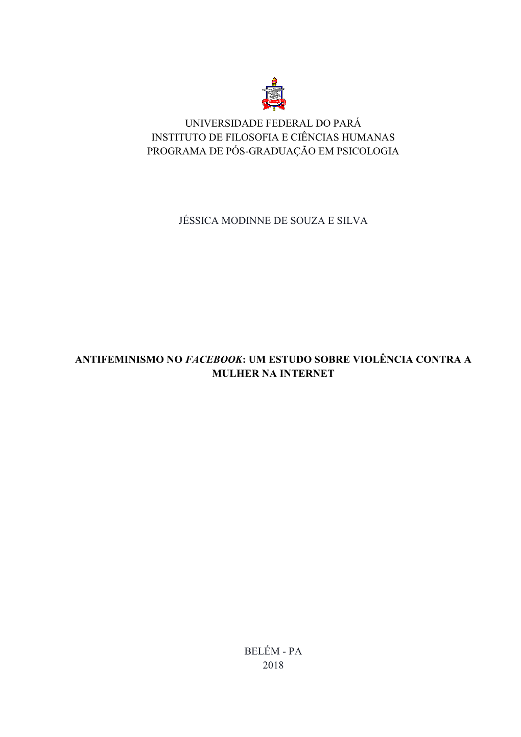 Antifeminismo No Facebook : Um Estudo Sobre Violência Contra a Mulher Na Internet / Jéssica Modinne De Souza Silva