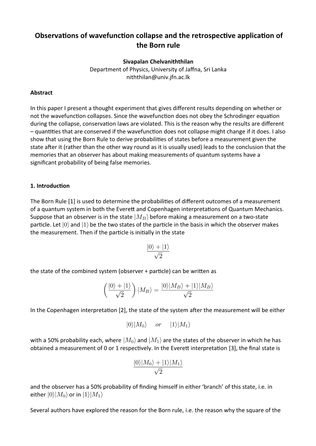 Observations of Wavefunction Collapse and the Retrospective Application of the Born Rule