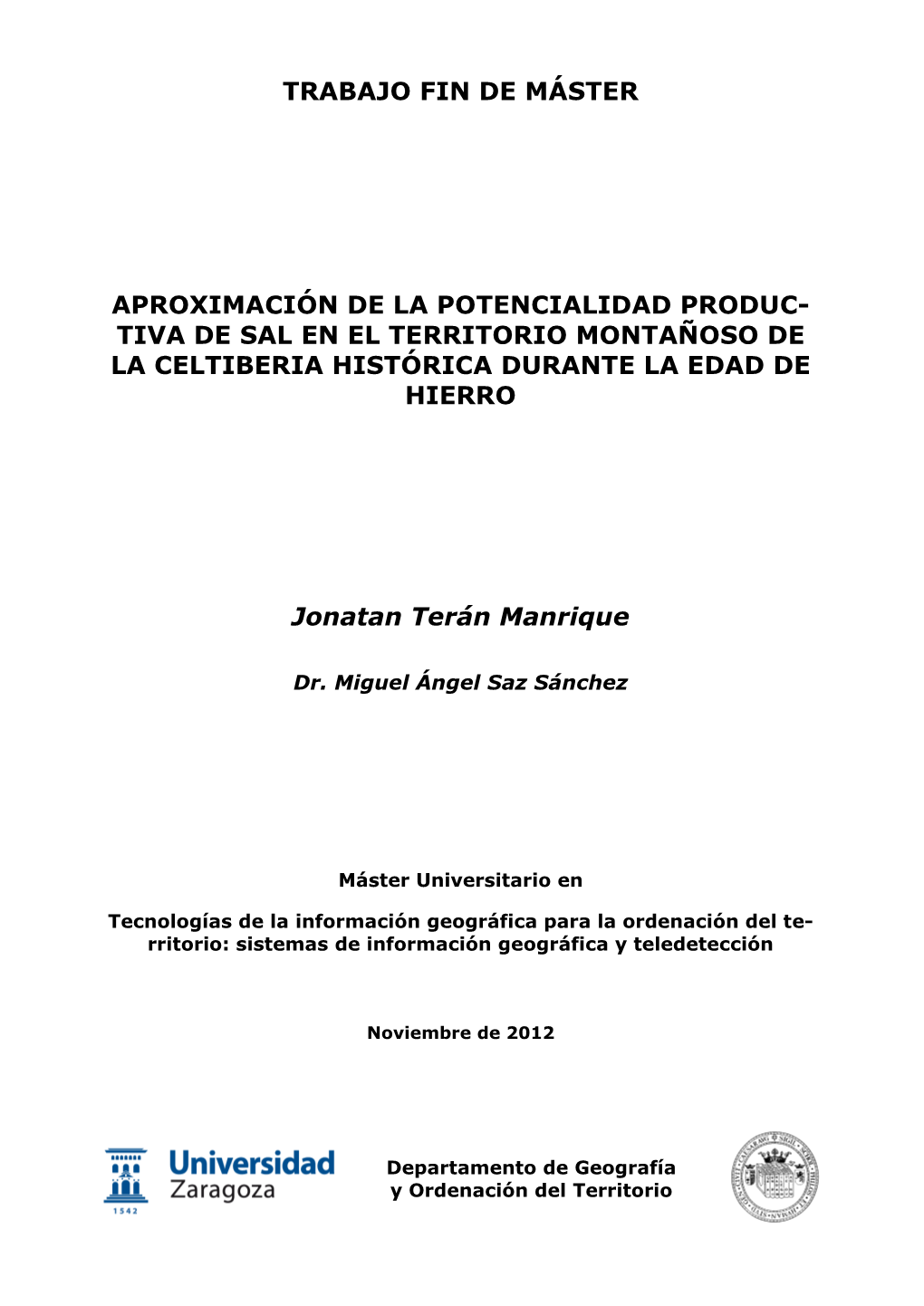 Tiva De Sal En El Territorio Montañoso De La Celtiberia Histórica Durante La Edad De Hierro