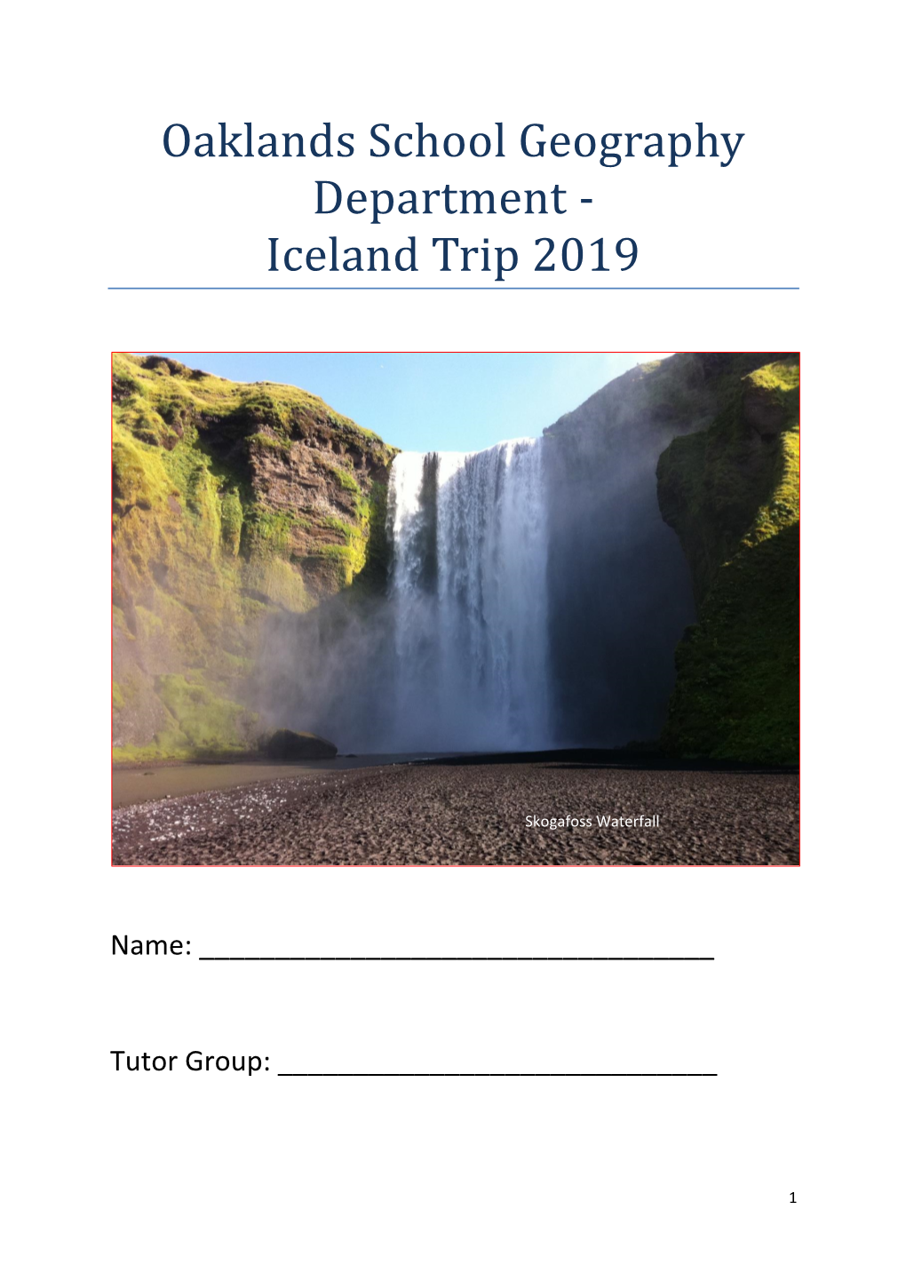 Oaklands School Geography Department - Iceland Trip 2019