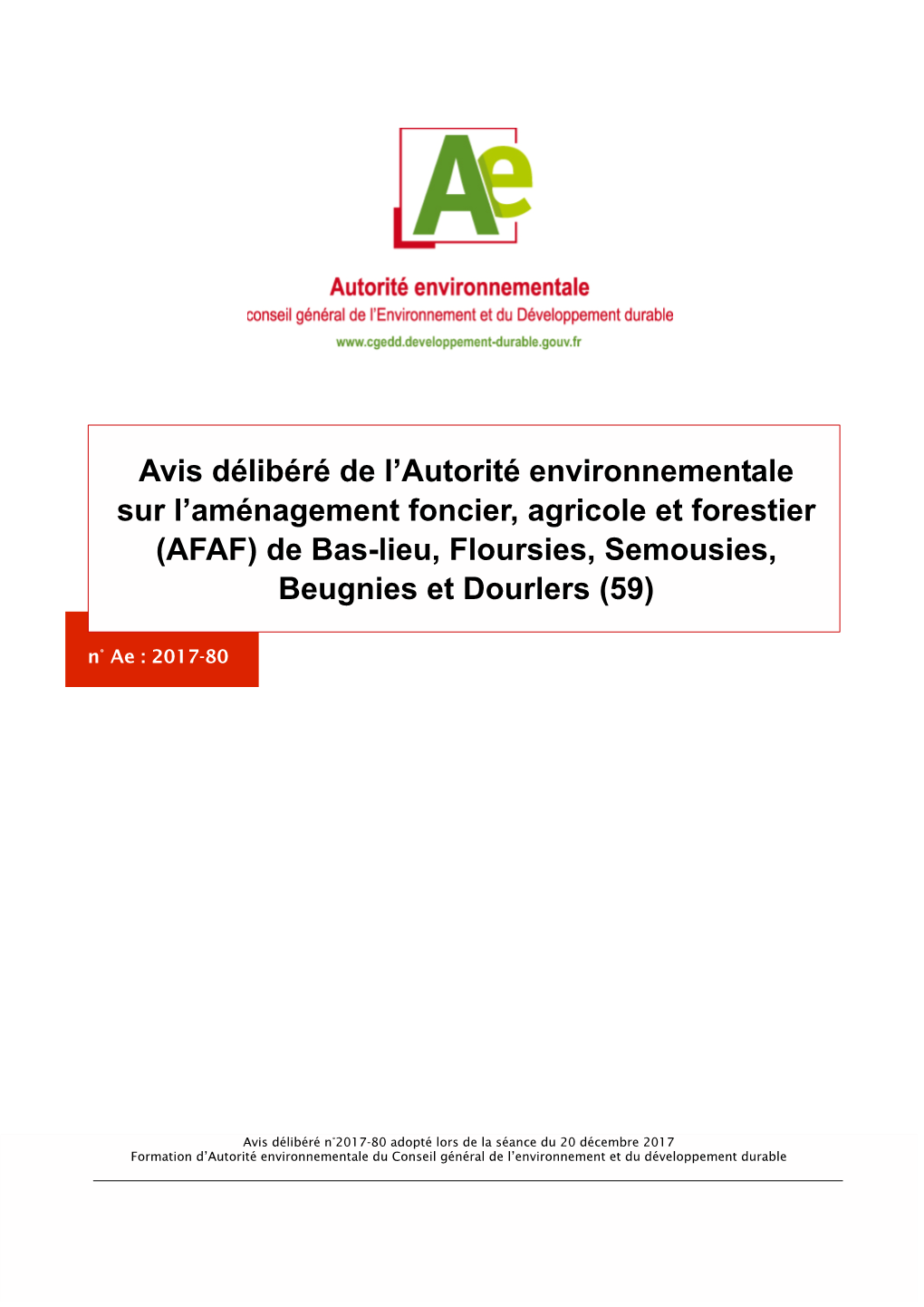 Aménagement Foncier, Agricole Et Forestier (AFAF) De Bas-Lieu, Floursies, Semousies, Beugnies Et Dourlers (59) N° Ae : 2017-80