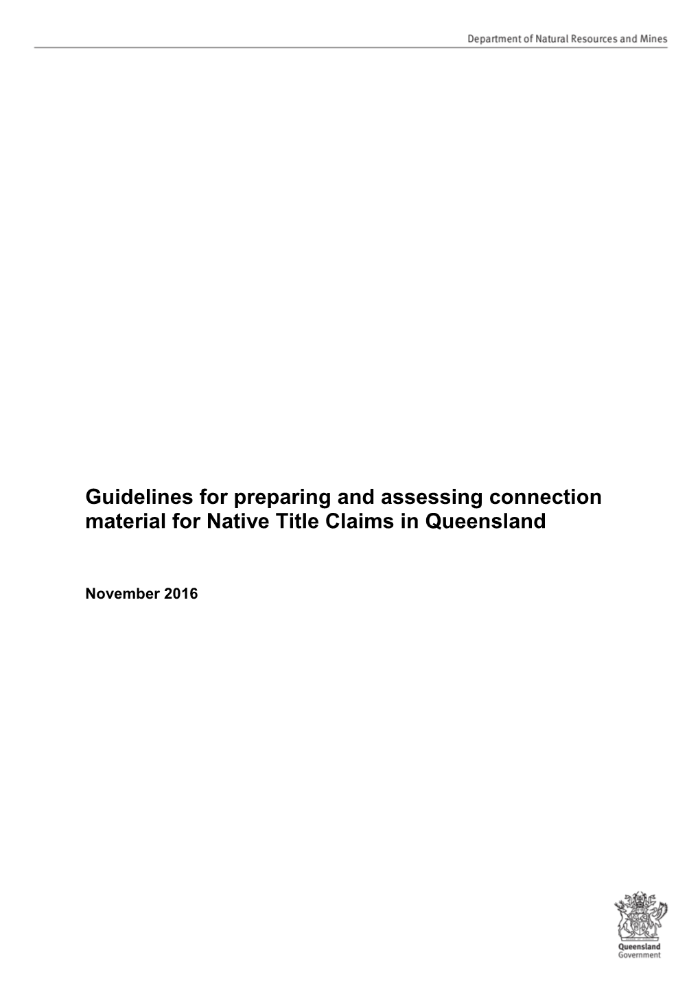 Guidelines for Preparing and Assessing Connection Material for Native Title Claims in Queensland