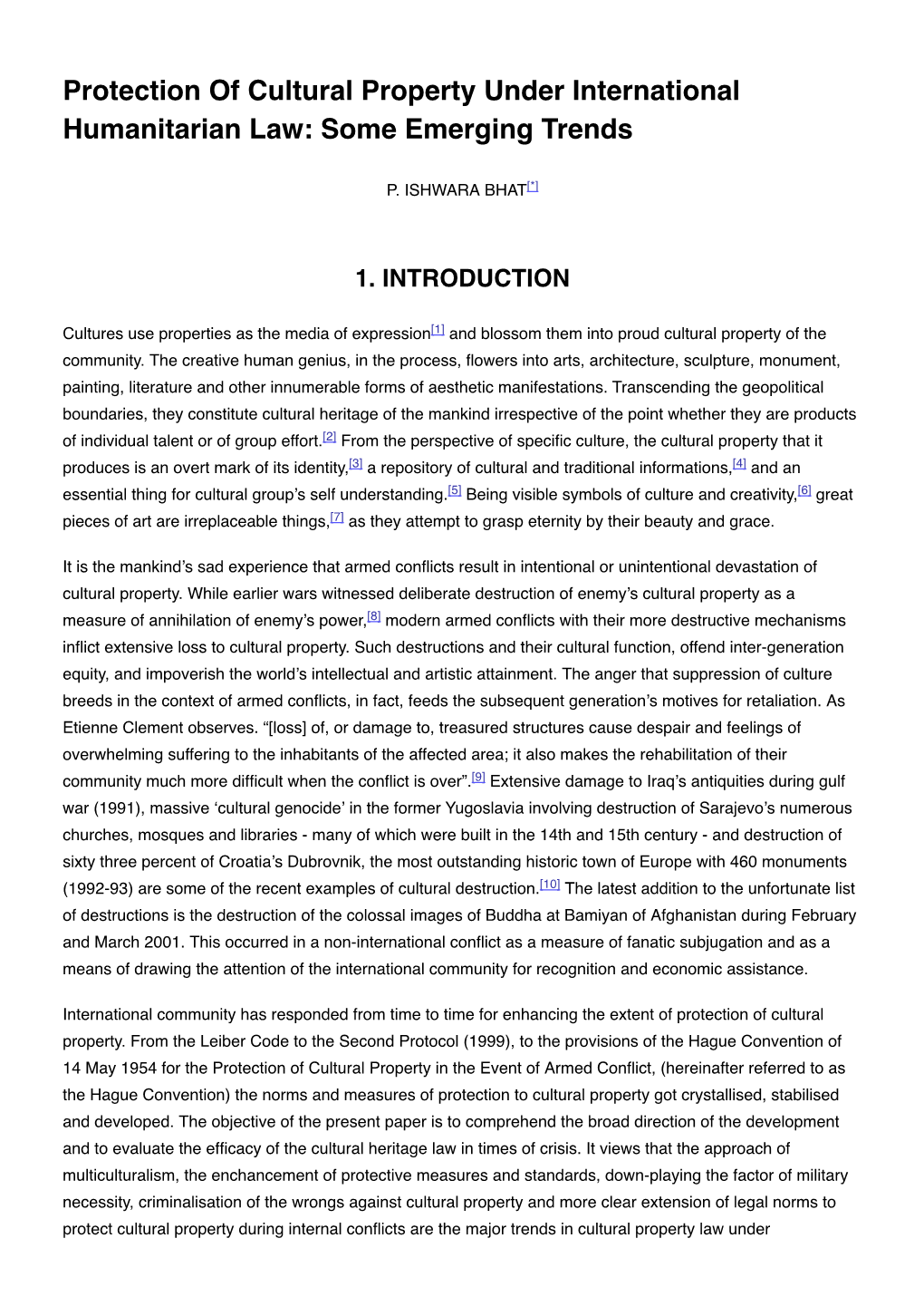 Protection of Cultural Property Under International Humanitarian Law: Some Emerging Trends