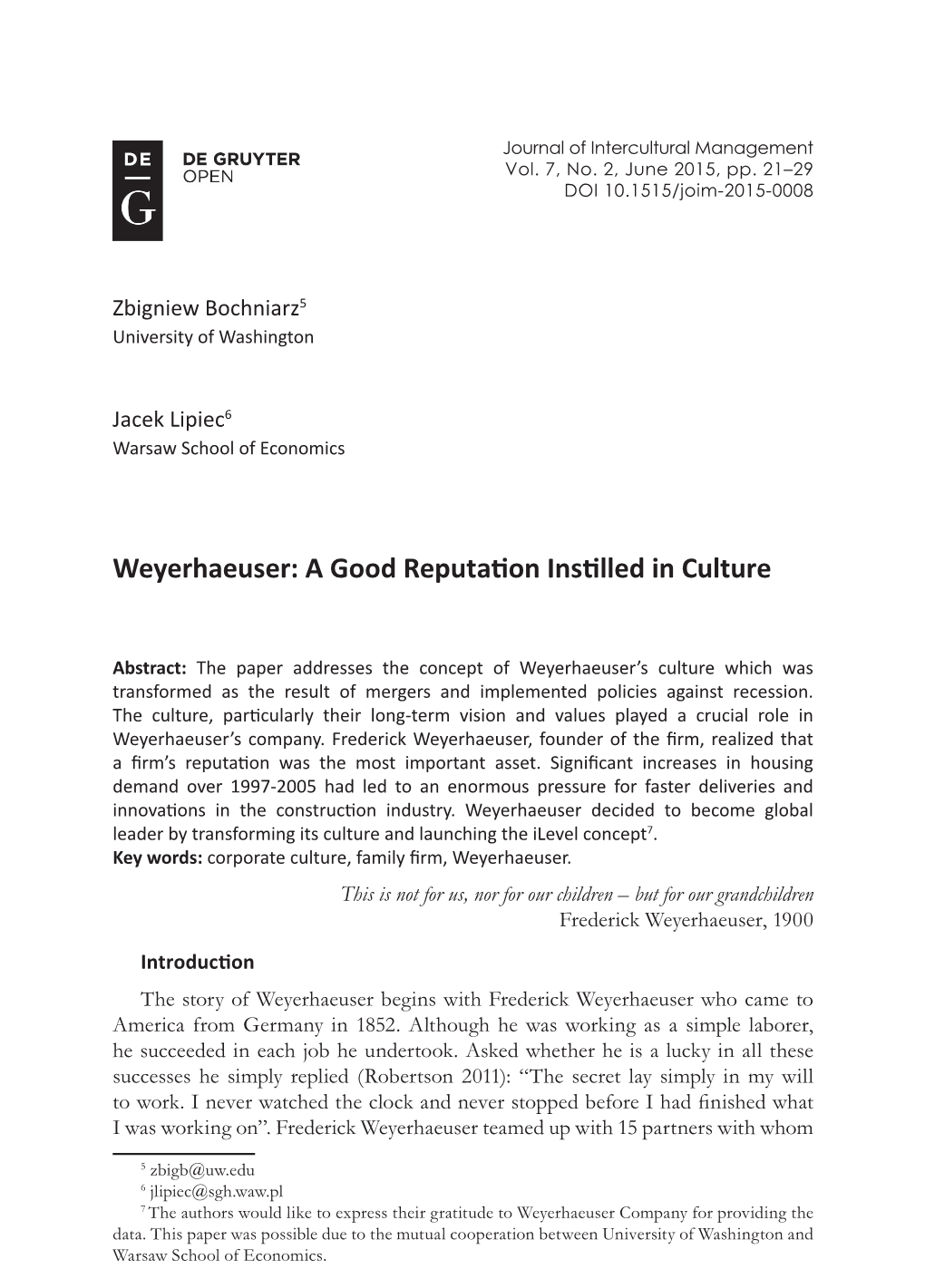 Weyerhaeuser: a Good Reputation Instilled in Culture
