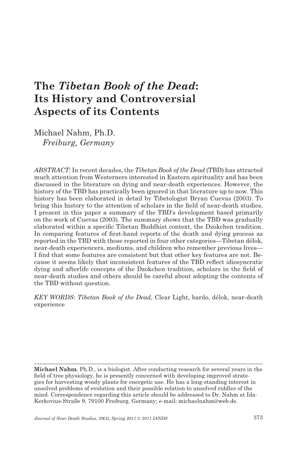 The Tibetan Book of the Dead: Its History and Controversial Aspects of Its Contents