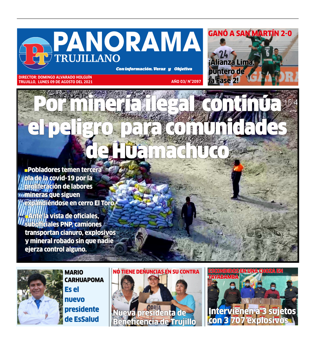 Por Minería Ilegal Continúa El Peligro Para Comunidades De Huamachuco
