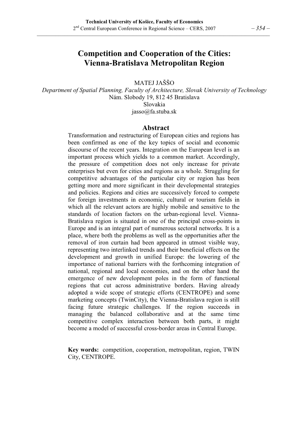 Competition and Cooperation of the Cities: Vienna-Bratislava Metropolitan Region