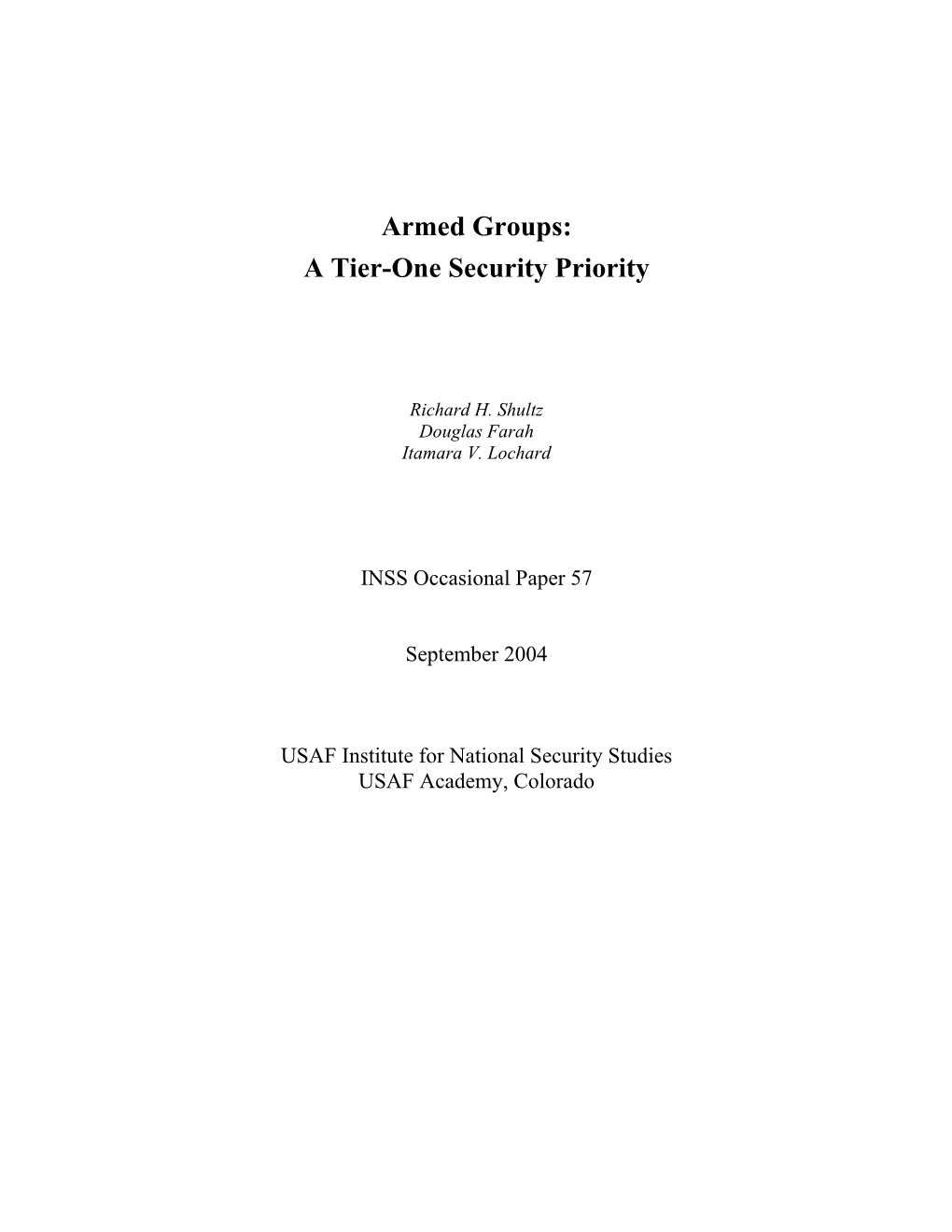 Armed Groups: a Tier-One Security Priority