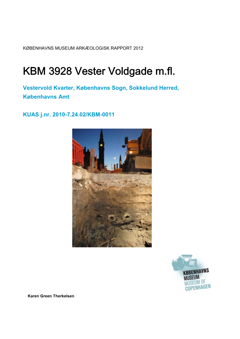KBM 3928 Vester Voldgade M.Fl