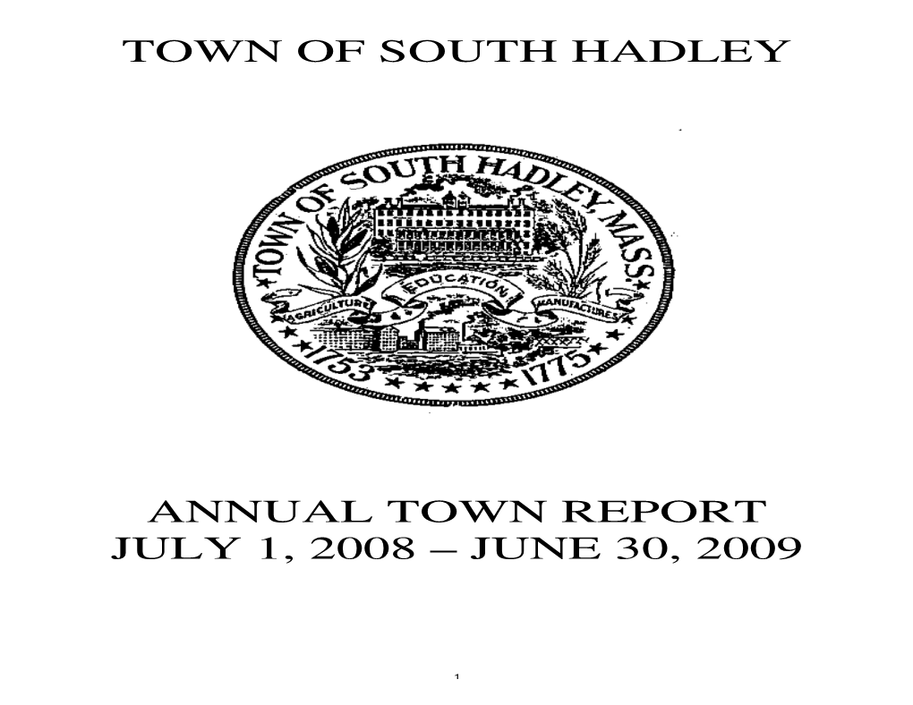 Town of South Hadley Annual Town Report July 1, 2008