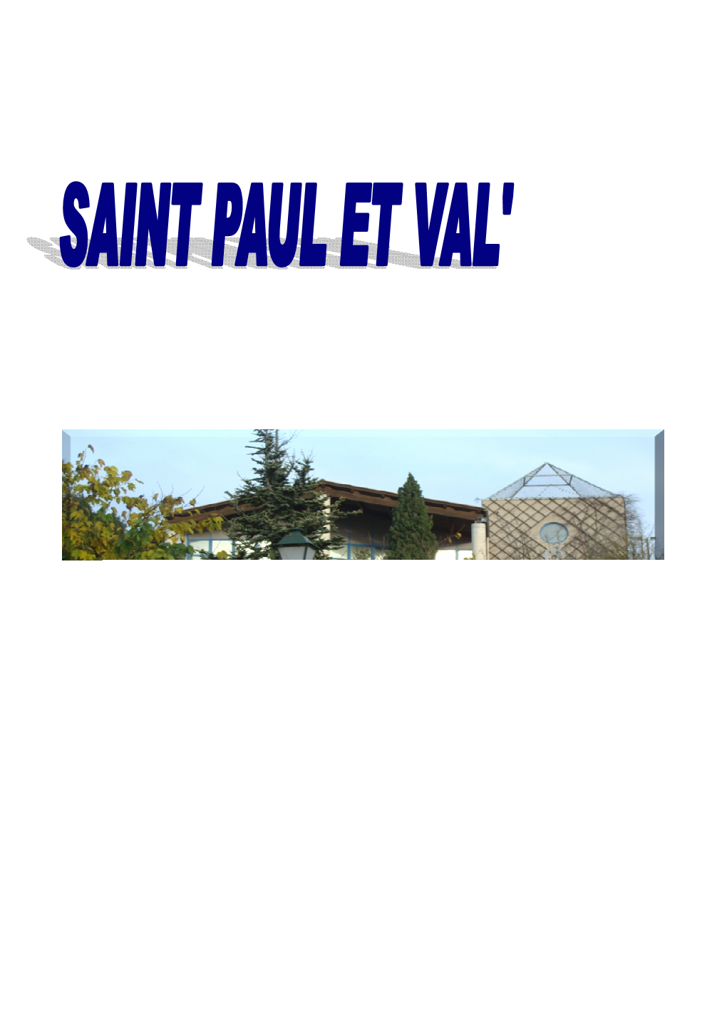 Saint Paul Et Val'