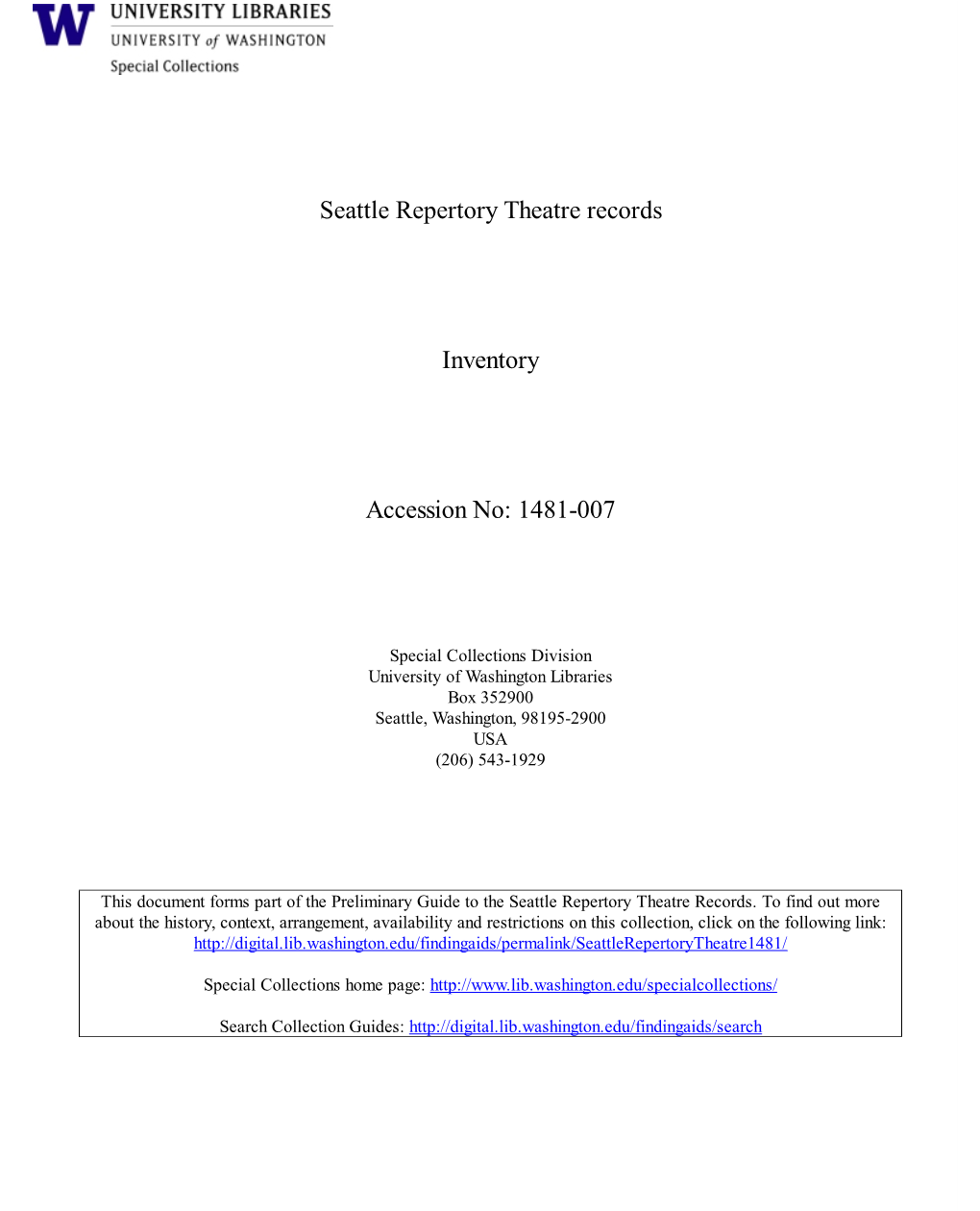 Seattle Repertory Theatre Records Inventory Accession No: 1481-007