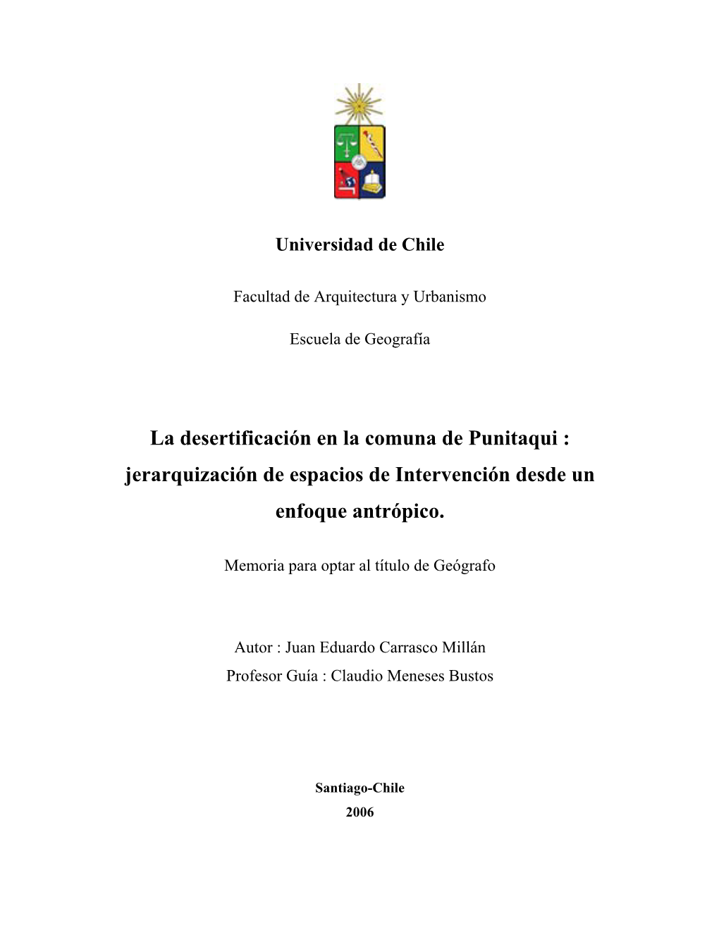 La Desertificación En La Comuna De Punitaqui : Jerarquización De Espacios De Intervención Desde Un Enfoque Antrópico