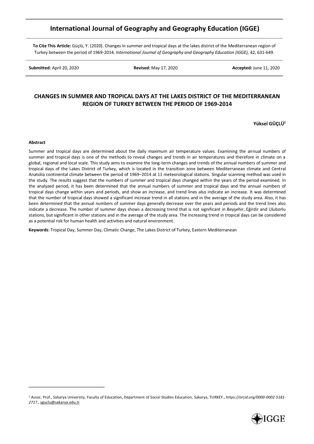 Changes in Summer and Tropical Days at the Lakes District of the Mediterranean Region of Turkey Between the Period of 1969-2014