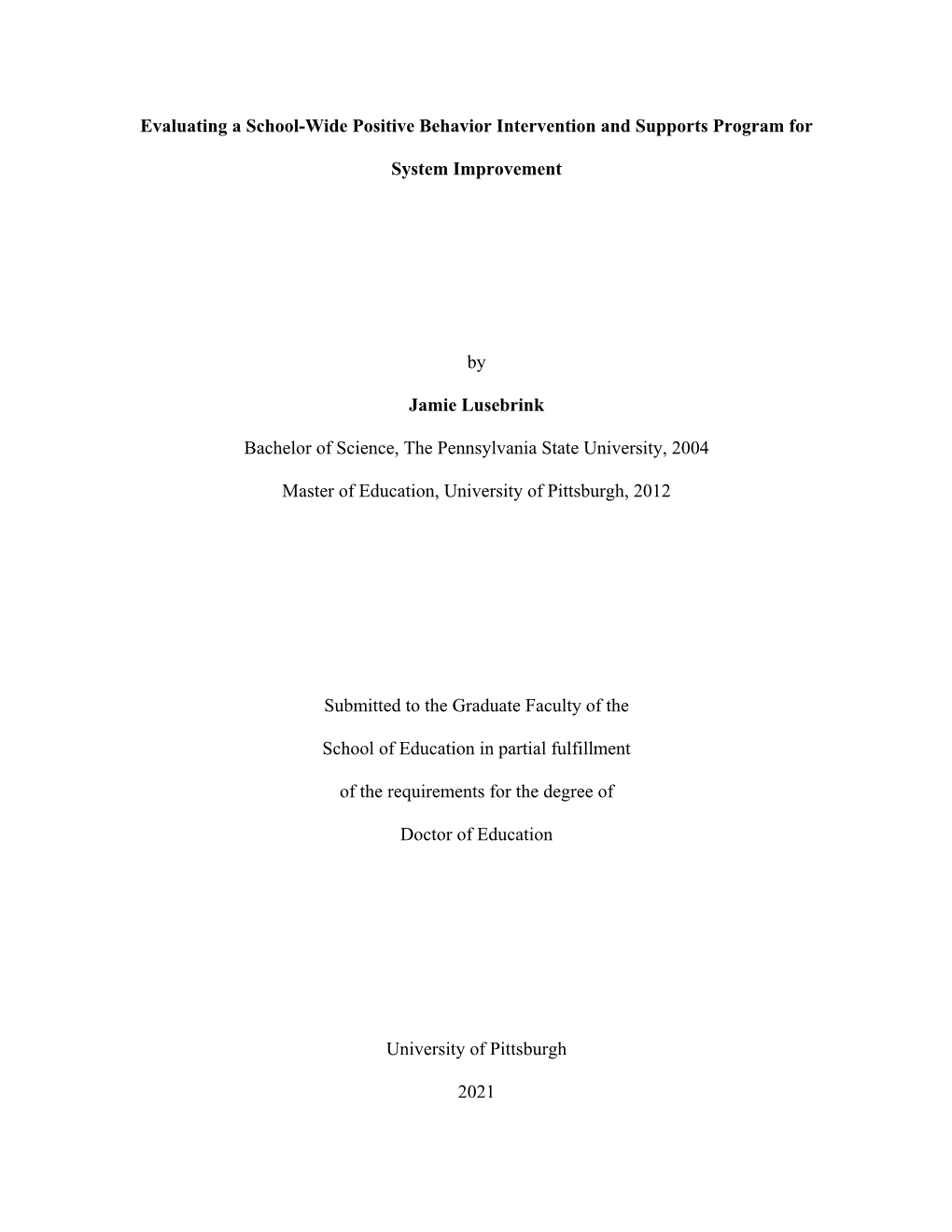 Evaluating a School-Wide Positive Behavior Intervention and Supports Program For