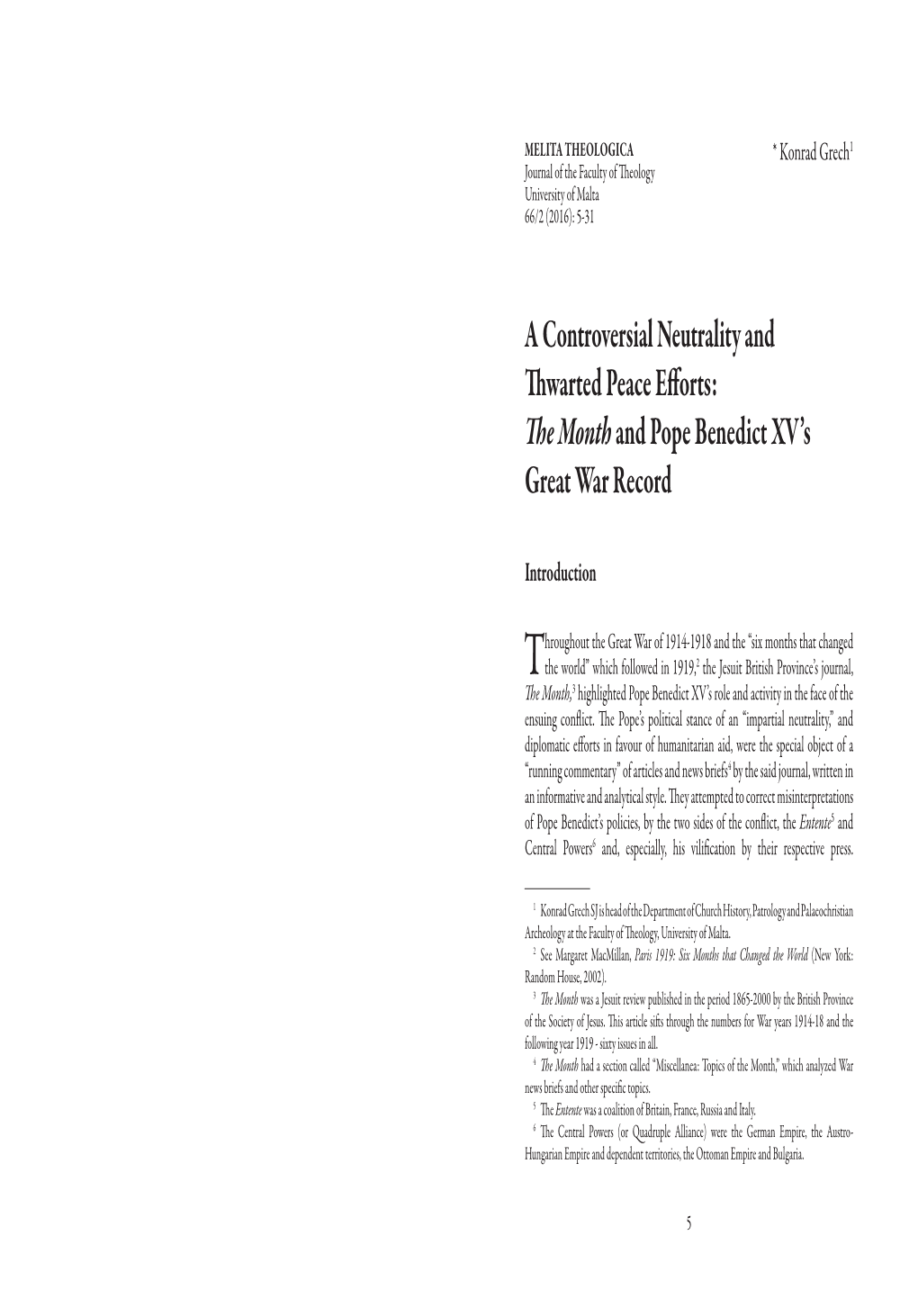 A Controversial Neutrality and Thwarted Peace Efforts : the Month and Pope Benedict XV's Great War Record