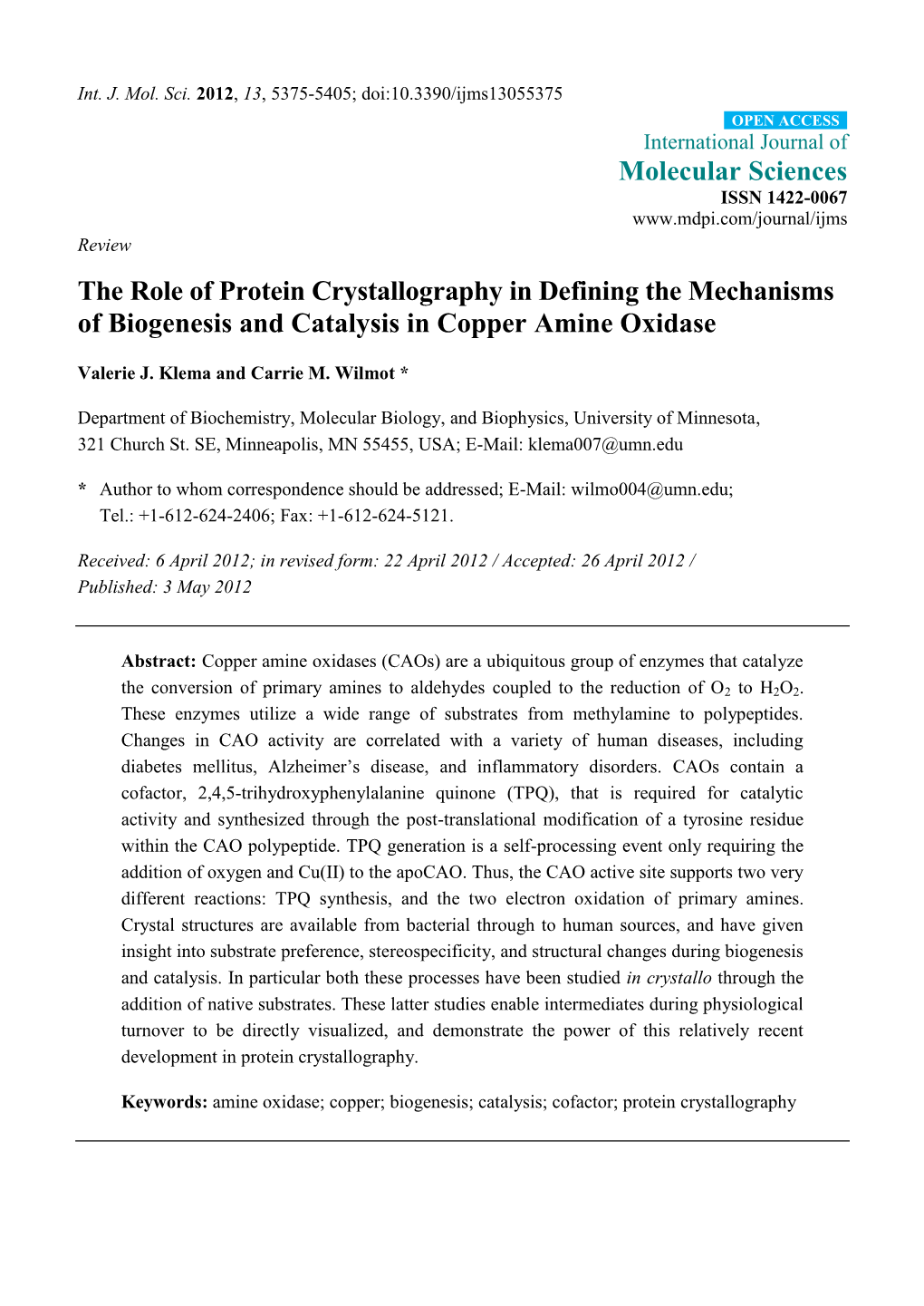 The Role of Protein Crystallography in Defining the Mechanisms of Biogenesis and Catalysis in Copper Amine Oxidase