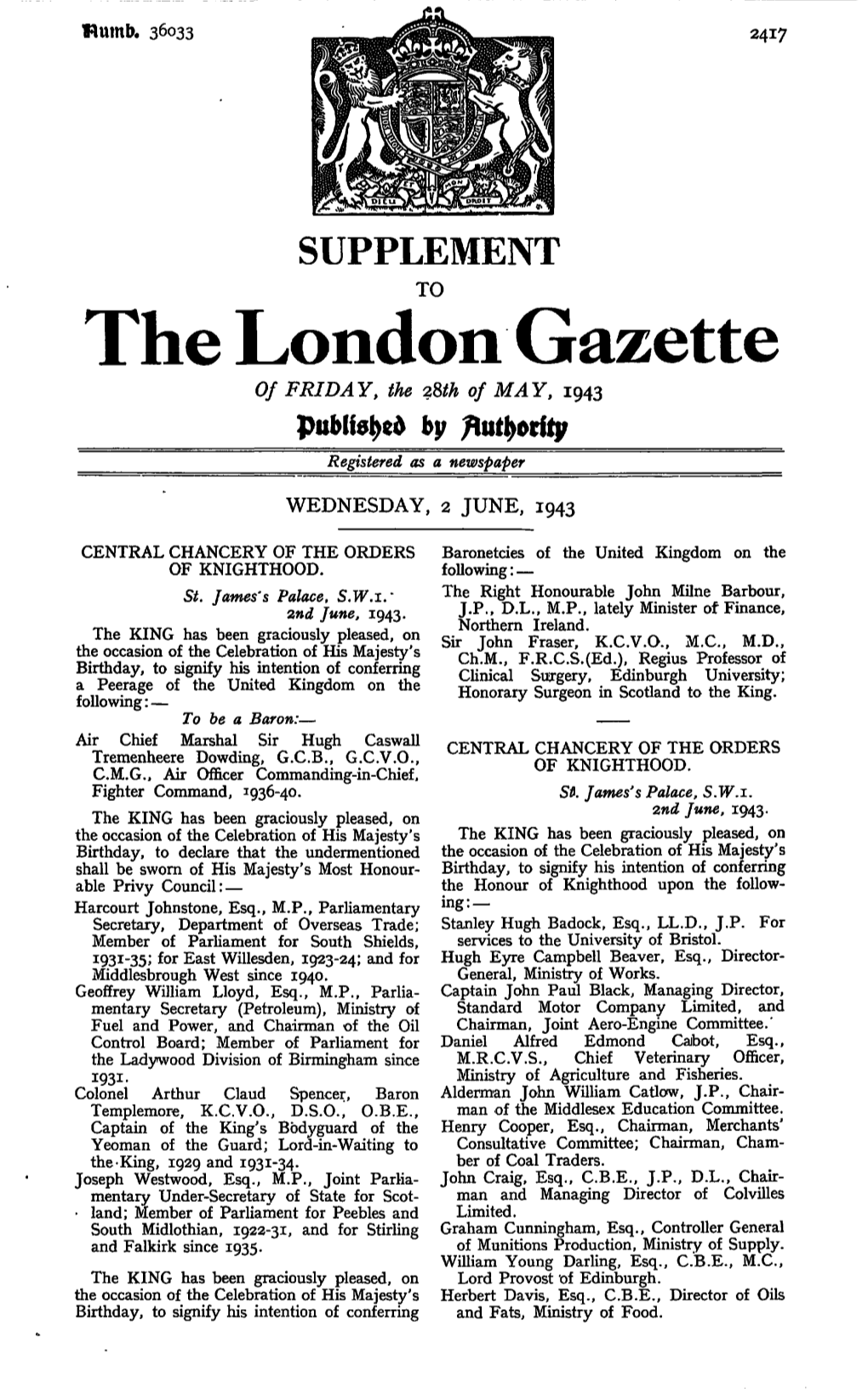 The London Gazette of FRIDAY, the 28Th of MAY, 1943 Published by Registered As a Newspaper