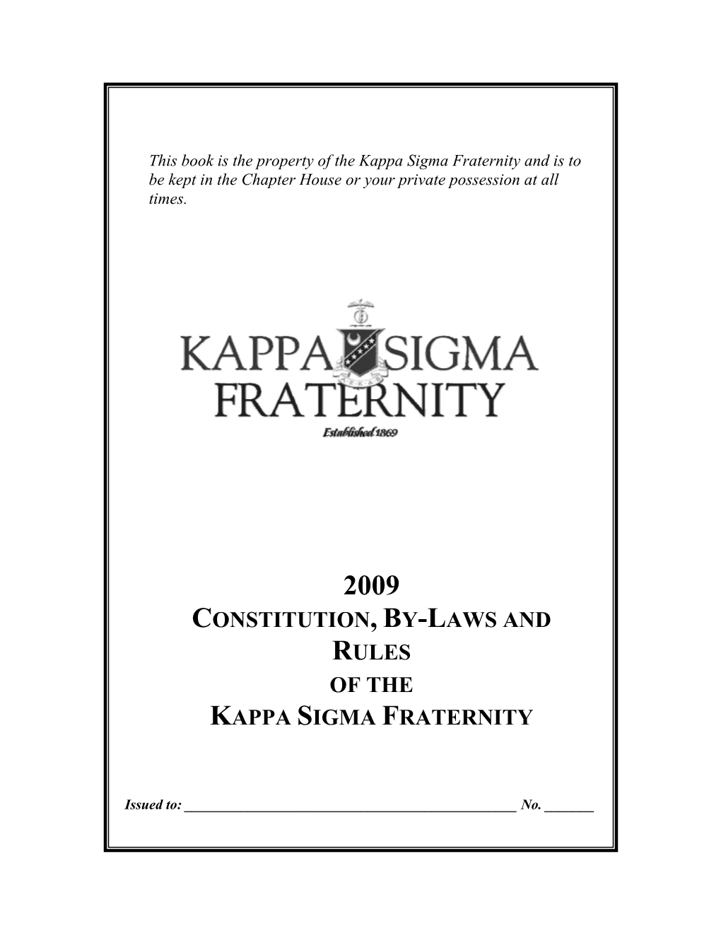 Constitution, By-Laws and Rules of the Kappa Sigma Fraternity