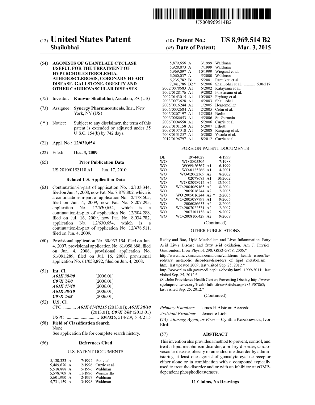 United States Patent (10) Patent No.: US 8,969,514 B2 Shailubhai (45) Date of Patent: Mar