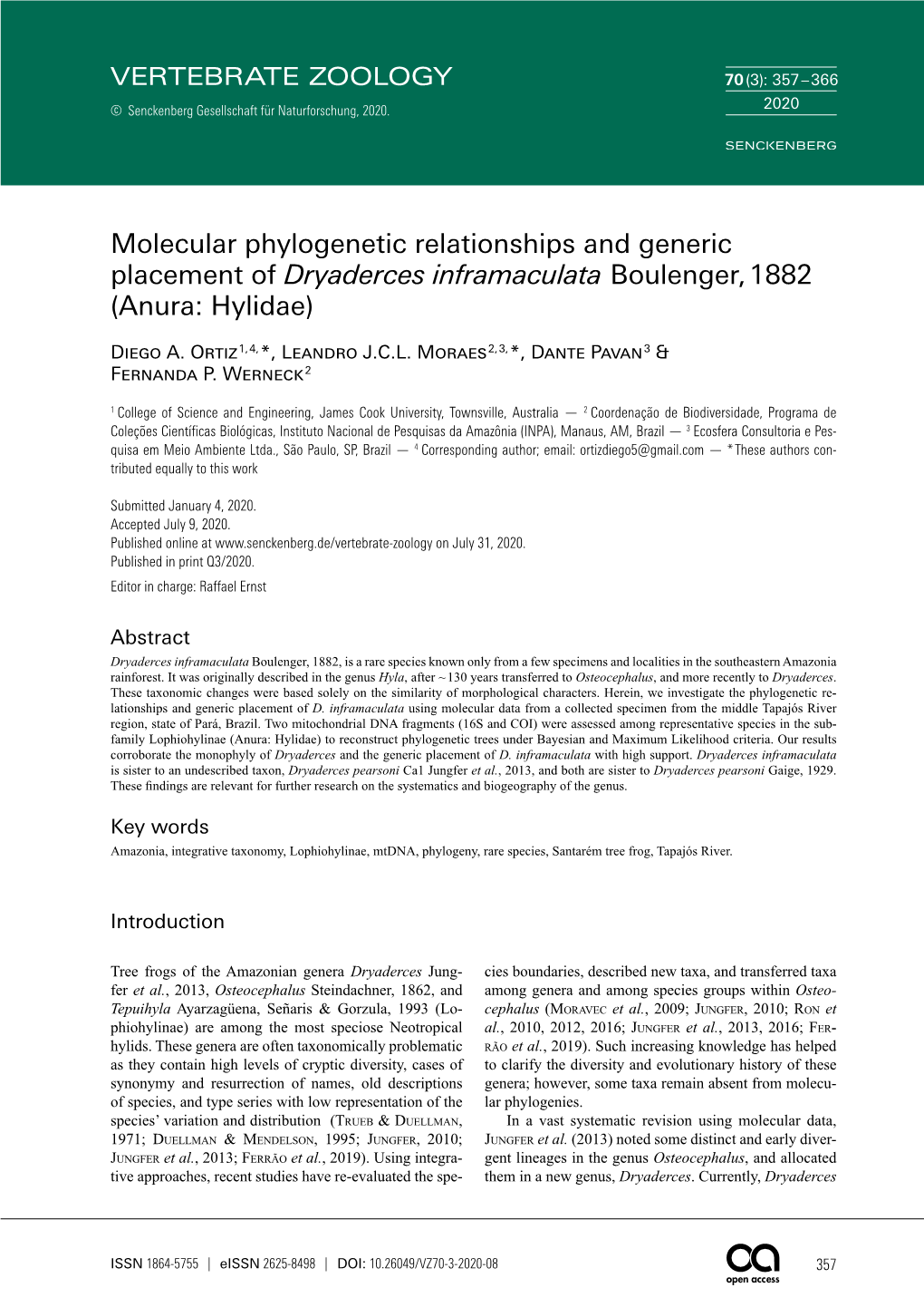Molecular Phylogenetic Relationships and Generic Placement of Dryaderces Inframaculata Boulenger, 1882 (Anura: Hylidae)
