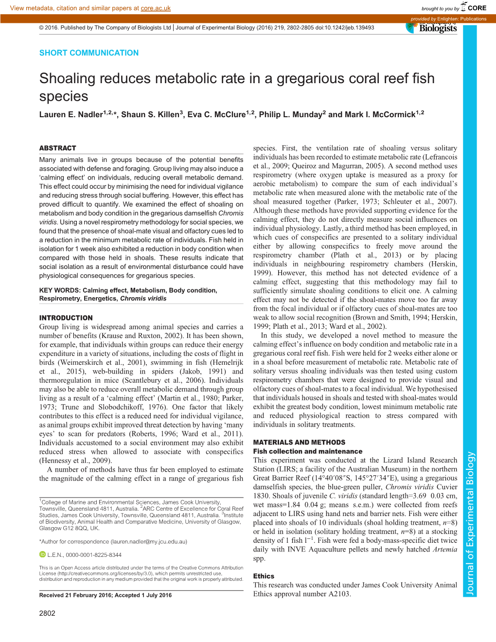 Shoaling Reduces Metabolic Rate in a Gregarious Coral Reef Fish Species Lauren E