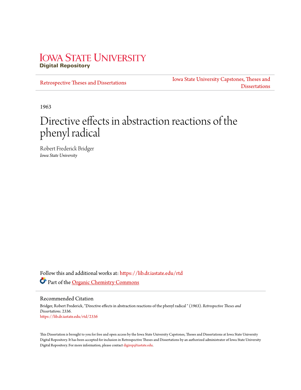 Directive Effects in Abstraction Reactions of the Phenyl Radical Robert Frederick Bridger Iowa State University