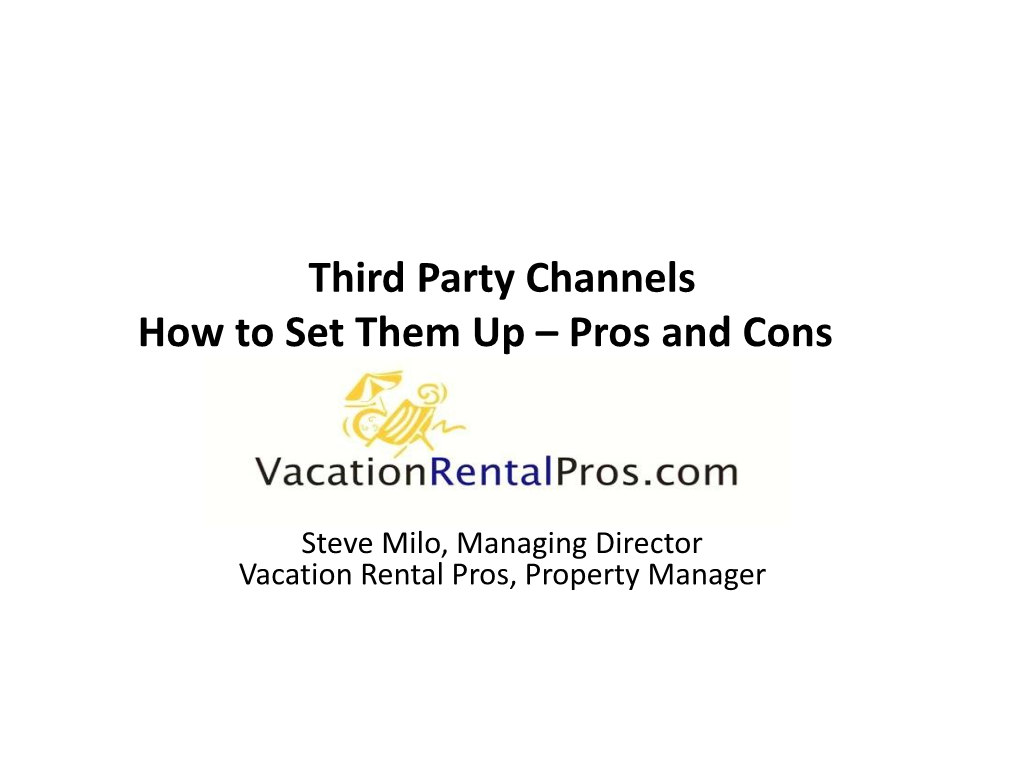 Third Party Channels How to Set Them up – Pros and Cons